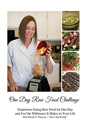 One Day Raw Food Challenge [Paperback]