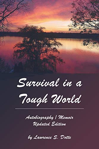 Survival In A Tough World Updated Edition [Paperback]