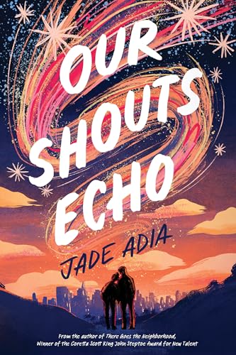 Our Shouts Echo [Hardcover]