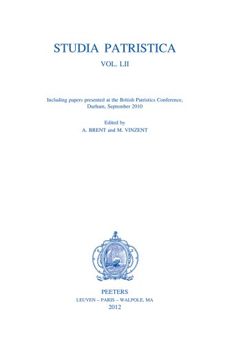 Studia Patristica LII Including Papers presented at the British Patristics Conf [Paperback]