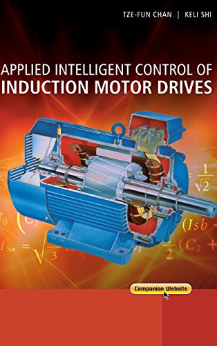 Applied Intelligent Control of Induction Motor Drives [Hardcover]