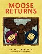Moose Returns [Paperback]