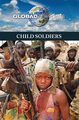 Child Soldiers (global Viewpoints) [Paperback]