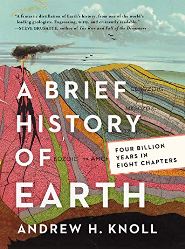 A Brief History of Earth: Four Billion Years in Eight Chapters [Hardcover]