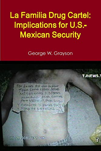 Familia Drug Cartel  Implications for U. S. -Mexican Security [Paperback]