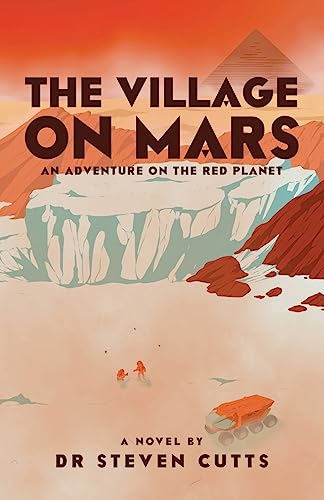 Viking Village On Mars An Adventure On The Red Planet [Paperback]