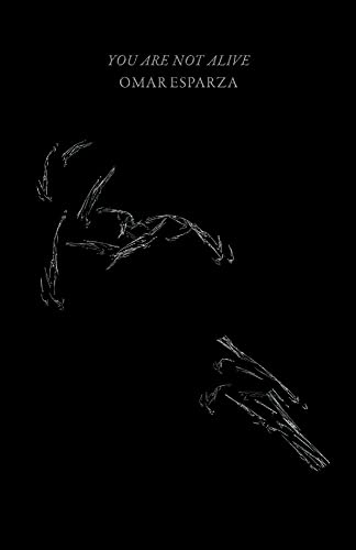 You Are Not Alive [Paperback]