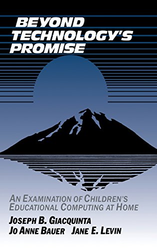 Beyond Technology's Promise An Examination of Children's Educational Computing  [Hardcover]