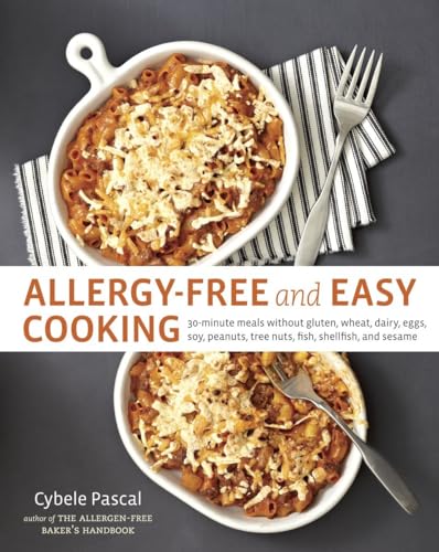 Allergy-Free and Easy Cooking 30-Minute Meals without Gluten, Wheat, Dairy, Egg [Paperback]