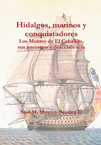 Hidalgos, Marinos Y Conquistadores (spanish Edition) [Hardcover]