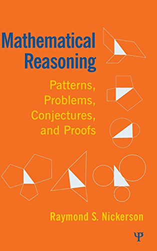 Mathematical Reasoning Patterns, Problems, Conjectures, and Proofs [Hardcover]