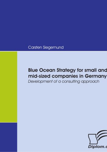 Blue Ocean Strategy for Small and Mid-Sized Companies in Germany [Paperback]
