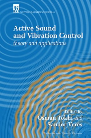 Active Sound and Vibration Control Theory and Applications [Hardcover]
