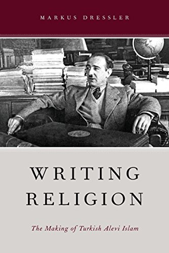 Writing Religion The Making of Turkish Alevi Islam [Paperback]