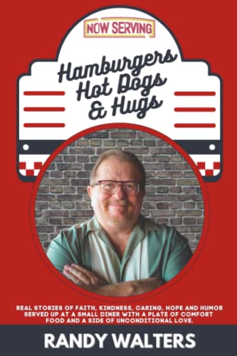 Hamburgers, Hot Dogs, And Hugs