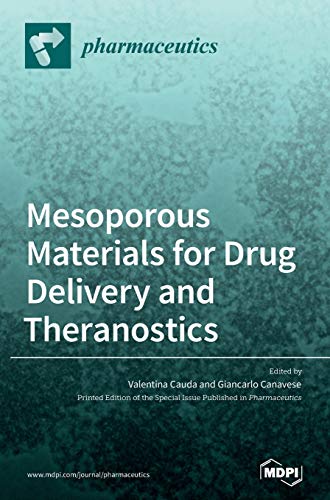 Mesoporous Materials For Drug Delivery And Theranostics
