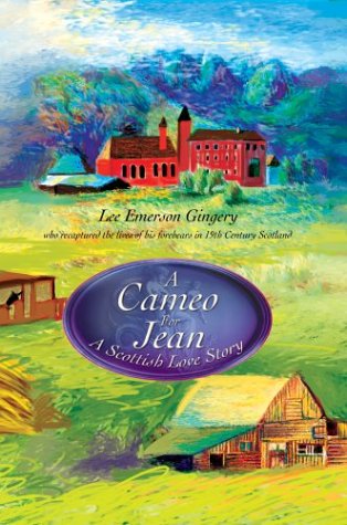 A Cameo For Jean A Scottish Love Story [Hardcover]