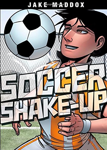 Soccer Shake-Up (jake Maddox Sports Stories) [Paperback]