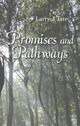 Promises And Pathways - Finding Your Way To God's Promised Gifts [Paperback]
