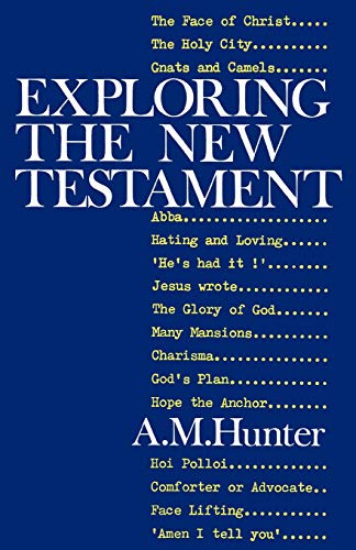 Exploring The New Testament [Paperback]