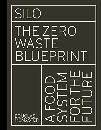 Silo The Zero Waste Blueprint [Hardcover]