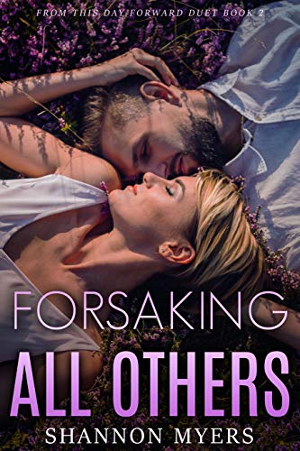 Forsaking All Others (from This Day Forward) (volume 2) [Paperback]