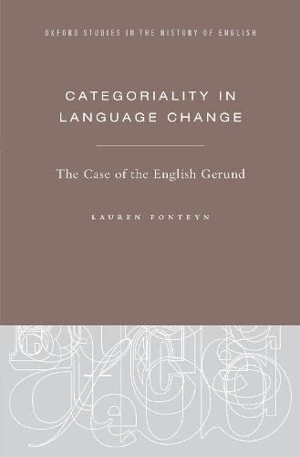 Categoriality in Language Change: The Case of the English Gerund [Hardcover]