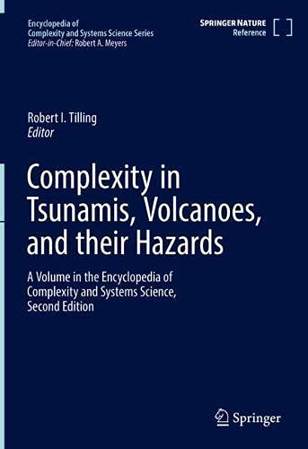 Complexity in Tsunamis, Volcanoes, and their Hazards [Hardcover]