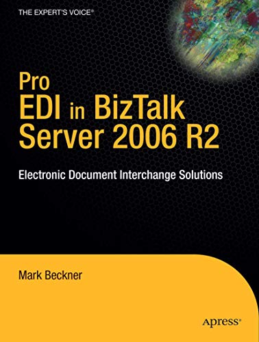 Pro EDI in BizTalk Server 2006 R2 Electronic Document Interchange Solutions [Hardcover]