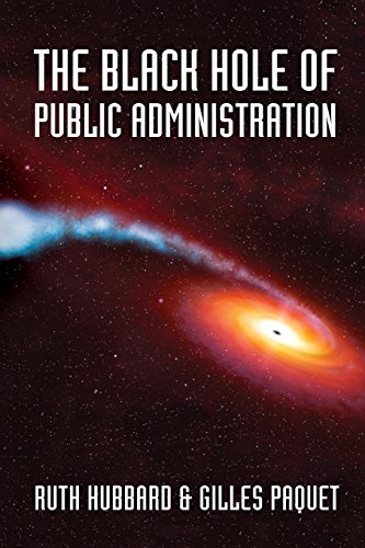The Black Hole of Public Administration [Paperback]