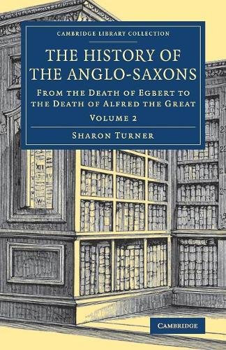 The History of the Anglo-Saxons [Paperback]
