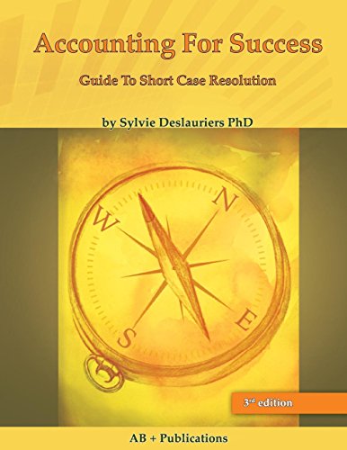 Accounting For Success The Guide To Short Case Resolution [Paperback]
