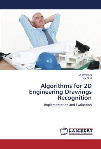 Algorithms for 2D Engineering Drawings Recognition [Paperback]