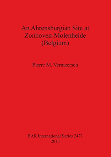 An Ahrensburgian Site at Zonhoven-Molenheide (Belgium) [Paperback]