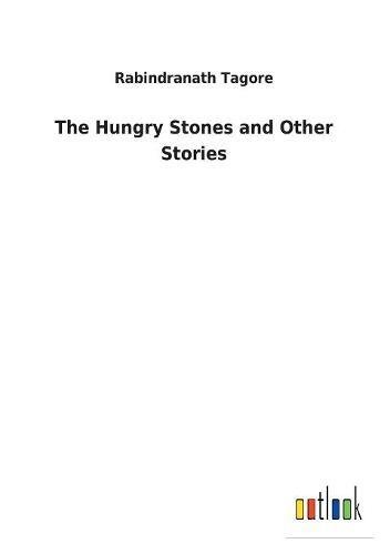 Hungry Stones and Other Stories [Paperback]