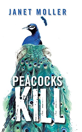Peacocks Kill [Hardcover]