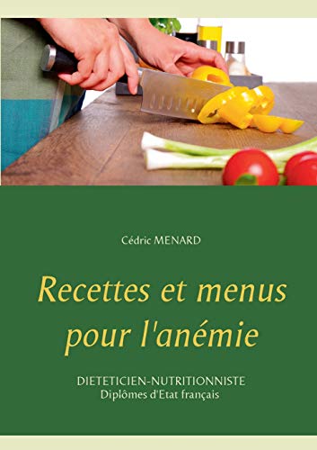 Recettes et Menus Pour L'anmie [Paperback]