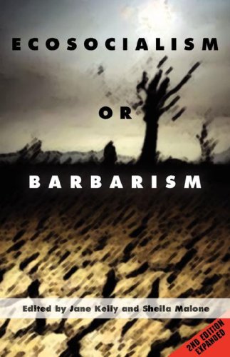 Ecosocialism Or Barbarism - Expanded Second Edition [Paperback]