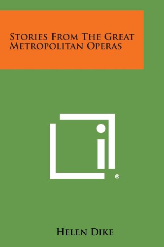 Stories from the Great Metropolitan Operas [Paperback]