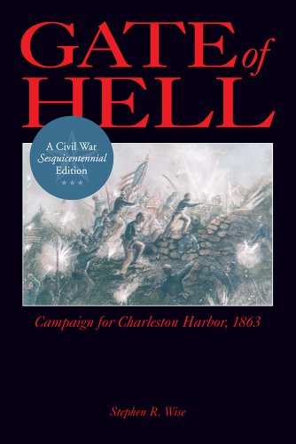 Gate Of Hell Campaign For Charleston Harbor, 1863 [Paperback]