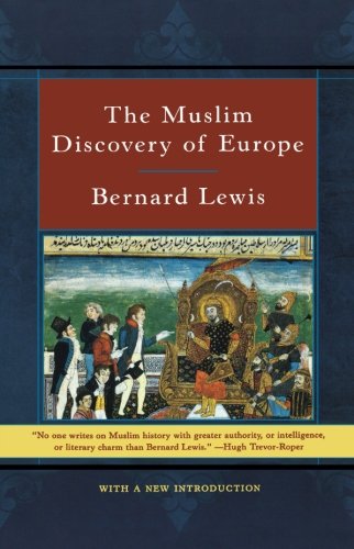 The Muslim Discovery of Europe [Paperback]