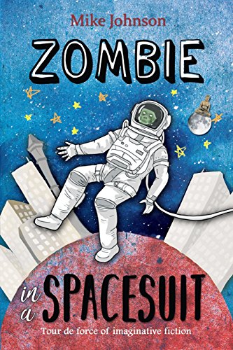 Zombie in a Spacesuit [Paperback]