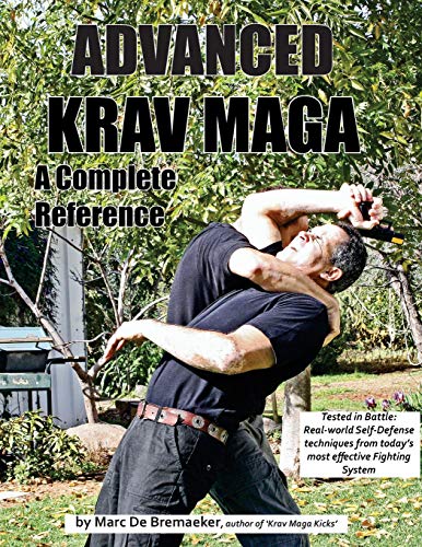 Advanced Krav Maga  A Complete Reference [Paperback]