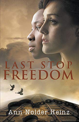Last Stop Freedom [Paperback]