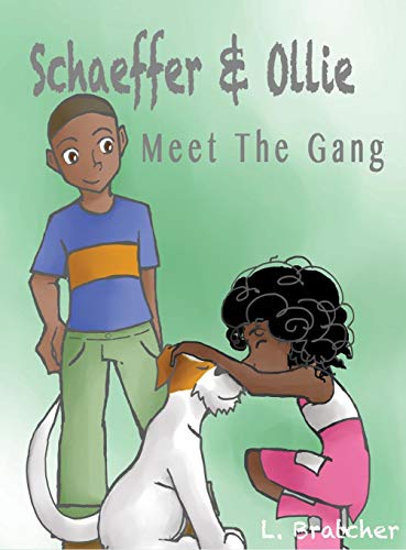 Schaeffer And Ollie Meet The Gang [Hardcover]