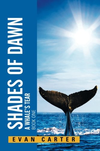 Shades Of Dawn A Whale's Tear [Paperback]