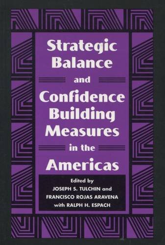 Strategic Balance and Confidence Building Measures in the Americas [Paperback]
