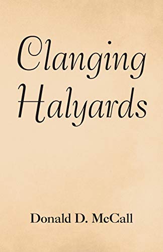 Clanging Halyards [Paperback]