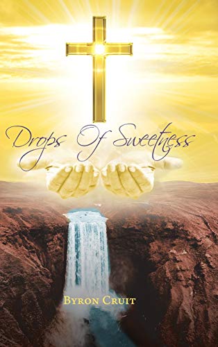 Drops of Sweetness [Hardcover]