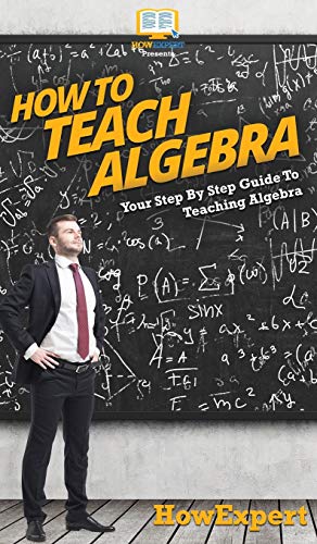 How To Teach Algebra [Hardcover]